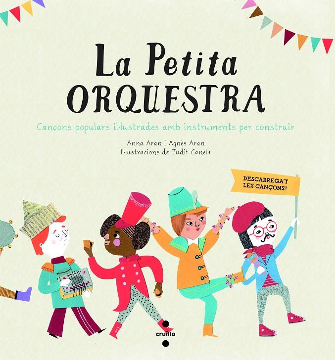 LA PETITA ORQUESTRA | 9788466136167 | ARAN PÉREZ, ANNA/ARAN BAYÉS, AGNÈS | Galatea Llibres | Llibreria online de Reus, Tarragona | Comprar llibres en català i castellà online