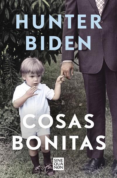 COSAS BONITAS | 9788466670203 | BIDEN, HUNTER | Galatea Llibres | Llibreria online de Reus, Tarragona | Comprar llibres en català i castellà online