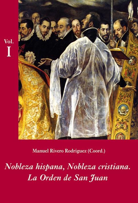 NOBLEZA HISPANA, NOBLEZA CRISTIANA | 9788496813298 | RIVERO RODRÍGUEZ, MANUEL | Galatea Llibres | Llibreria online de Reus, Tarragona | Comprar llibres en català i castellà online