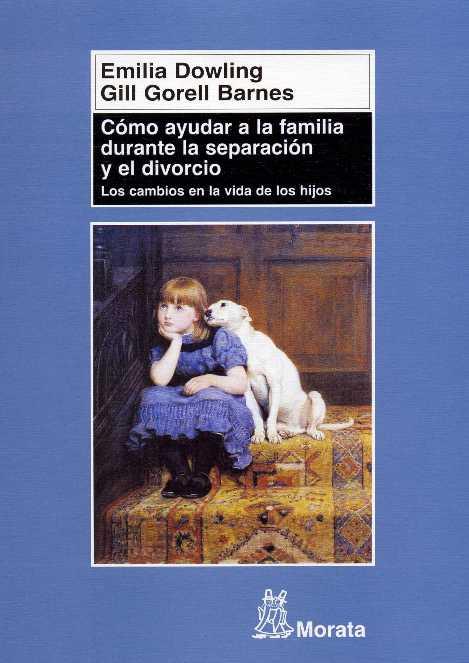 COMO AYUDAR A LA FAMILIA DURANTE LA SEPARACION | 9788471125217 | DOWLING, EMILIA | Galatea Llibres | Llibreria online de Reus, Tarragona | Comprar llibres en català i castellà online