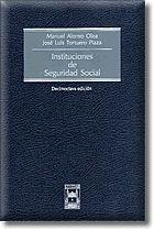 INSTITUCIONES DE SEGURIDAD SOCIAL | 9788447018796 | ALONSO OLEA, MANUEL | Galatea Llibres | Librería online de Reus, Tarragona | Comprar libros en catalán y castellano online