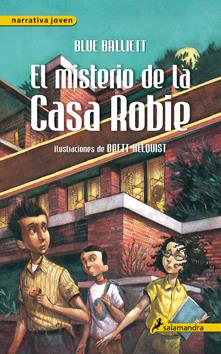 MISTERIO DE LA CASA ROBIE, EL | 9788498383614 | BALLIETT, BLUE | Galatea Llibres | Llibreria online de Reus, Tarragona | Comprar llibres en català i castellà online