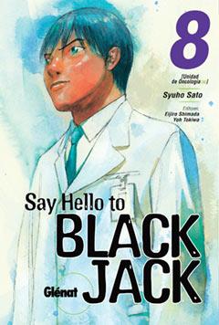 SAY HELLO TO BLACK JACK Nº 08 | 9788484496403 | SATO, SYUHO | Galatea Llibres | Llibreria online de Reus, Tarragona | Comprar llibres en català i castellà online