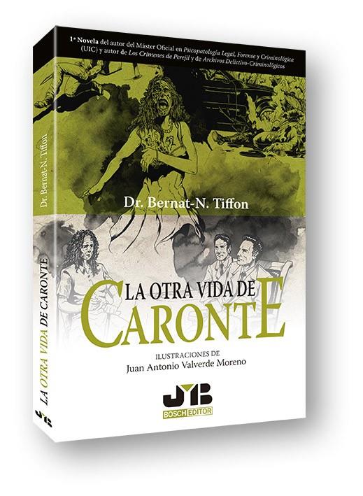 LA OTRA VIDA DE CARONTE | 9788494663499 | TIFFON, BERNAT-N. | Galatea Llibres | Llibreria online de Reus, Tarragona | Comprar llibres en català i castellà online