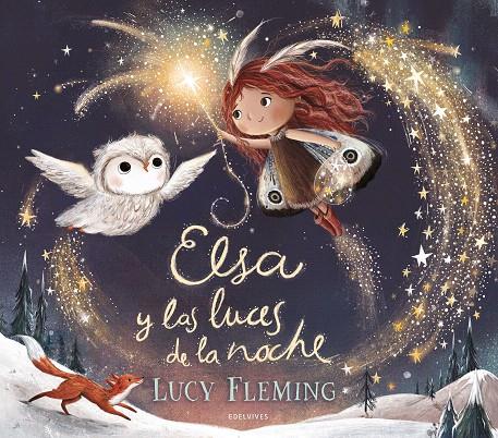 ELSA Y LAS LUCES DE LA NOCHE | 9788414060681 | FLEMING, LUCY | Galatea Llibres | Llibreria online de Reus, Tarragona | Comprar llibres en català i castellà online