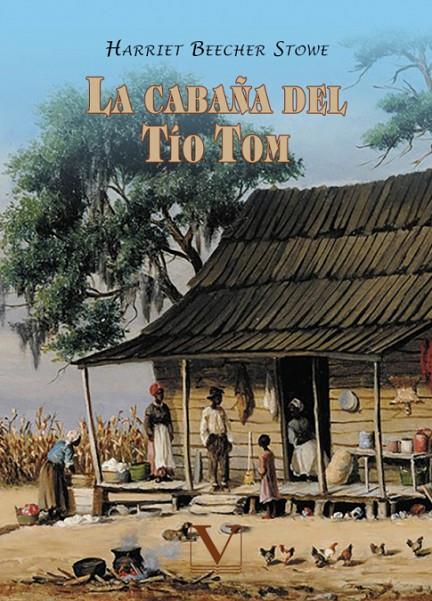 LA CABAÑA DEL TÍO TOM | 9788413374710 | BEECHER STOWE, HARRIET | Galatea Llibres | Llibreria online de Reus, Tarragona | Comprar llibres en català i castellà online