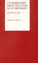 SEMINARIO DIDACTICO CON M H ERICKSON, UN | 9789505180714 | ZEIG, JEFFREY K. | Galatea Llibres | Librería online de Reus, Tarragona | Comprar libros en catalán y castellano online