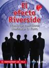 EL EFECTO RIVERSIDE. CUANDO LOS CONSULTORES DOMINABAN LA TIERRA | 9788499641522 | FERNANDEZ MONTOLI, IGNACIO | Galatea Llibres | Llibreria online de Reus, Tarragona | Comprar llibres en català i castellà online