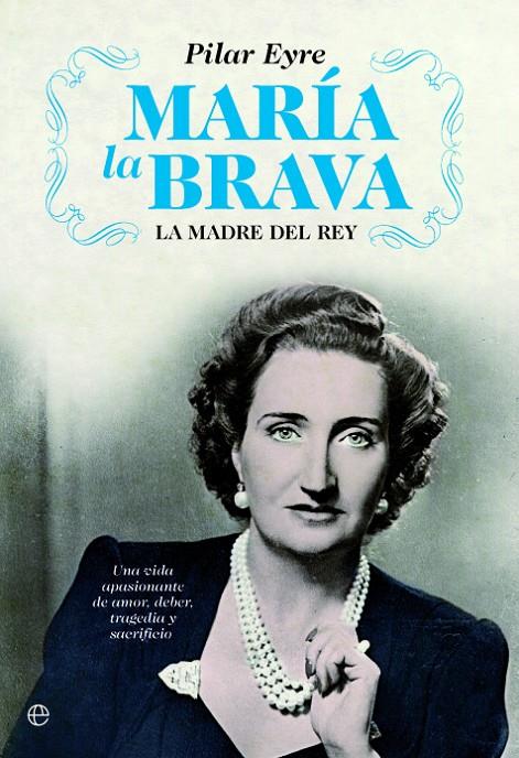 MARÍA LA BRAVA | 9788413848808 | EYRE, PILAR | Galatea Llibres | Librería online de Reus, Tarragona | Comprar libros en catalán y castellano online