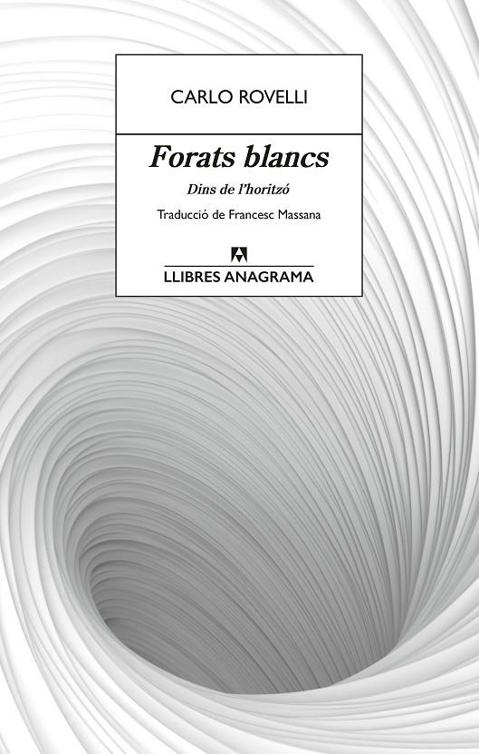 FORATS BLANCS | 9788433927491 | ROVELLI, CARLO | Galatea Llibres | Llibreria online de Reus, Tarragona | Comprar llibres en català i castellà online