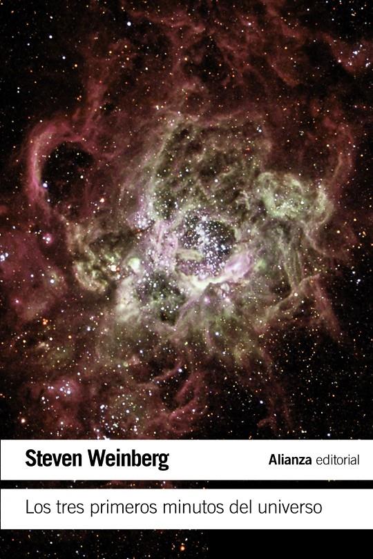 LOS TRES PRIMEROS MINUTOS DEL UNIVERSO | 9788491043508 | WEINBERG, STEVEN | Galatea Llibres | Llibreria online de Reus, Tarragona | Comprar llibres en català i castellà online