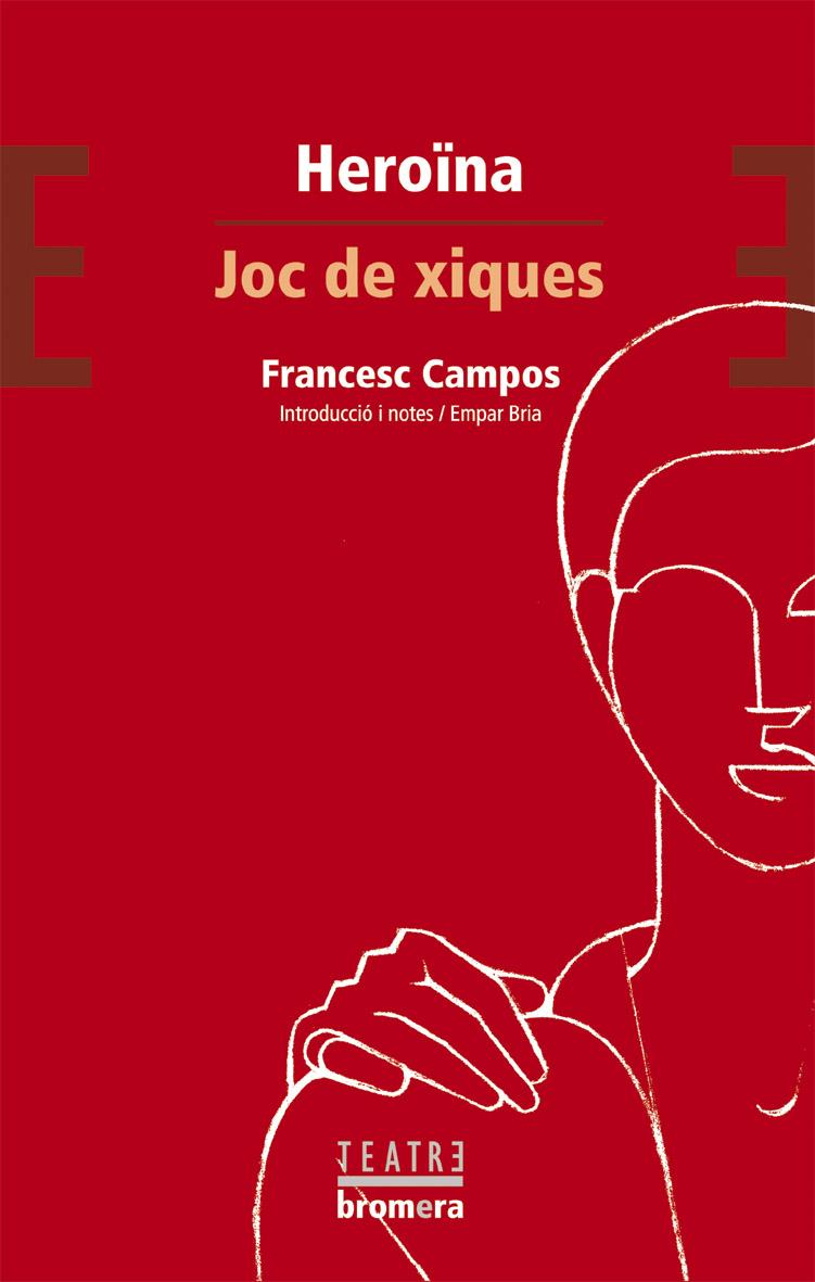 HEROINA JOC DE XIQUES | 9788476607329 | CAMPOS, FRANCESC | Galatea Llibres | Llibreria online de Reus, Tarragona | Comprar llibres en català i castellà online