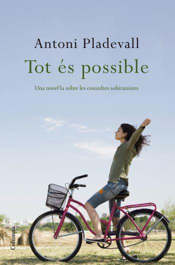 TOT ES POSSIBLE | 9788466409391 | PLADEVALL, ANTONI | Galatea Llibres | Librería online de Reus, Tarragona | Comprar libros en catalán y castellano online