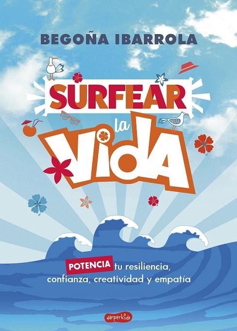 SURFEAR LA VIDA | 9788418774041 | IBARROLA, BEGOÑA | Galatea Llibres | Librería online de Reus, Tarragona | Comprar libros en catalán y castellano online