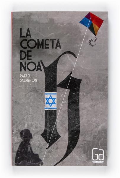 COMETA DE NOAH, LA | 9788467548105 | SALMERÓN, RAFAEL | Galatea Llibres | Llibreria online de Reus, Tarragona | Comprar llibres en català i castellà online