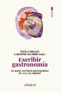 ESCRIBIR GASTRONOMÍA 2023 | 9788419483492 | Galatea Llibres | Llibreria online de Reus, Tarragona | Comprar llibres en català i castellà online