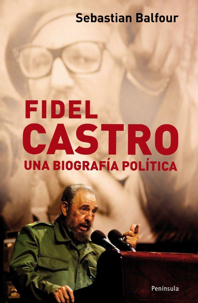 FIDEL CASTRO | 9788483078600 | BALFOUR, SEBASTIAN | Galatea Llibres | Llibreria online de Reus, Tarragona | Comprar llibres en català i castellà online