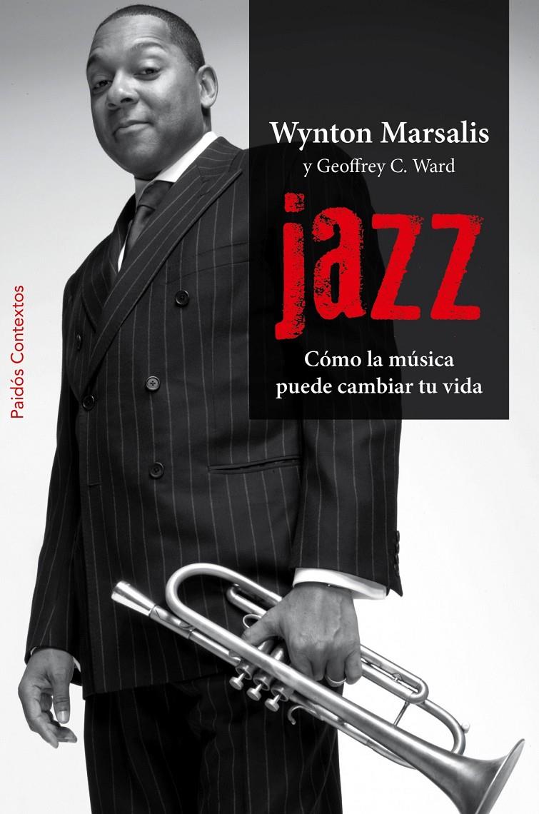 JAZZ | 9788449327971 | MARSALIS, WYNTON/GEOFFREY C. WARD | Galatea Llibres | Llibreria online de Reus, Tarragona | Comprar llibres en català i castellà online