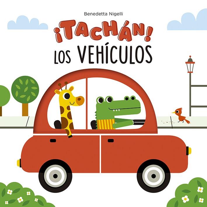 LOS VEHICULOS. TACHAN! | 9788491455707 | NIGELLI, BENEDETTA | Galatea Llibres | Llibreria online de Reus, Tarragona | Comprar llibres en català i castellà online