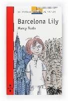 BARCELONA LILY | 9788466126953 | RUDO, MARCY | Galatea Llibres | Librería online de Reus, Tarragona | Comprar libros en catalán y castellano online