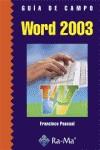 WORD 2003. GUIA DE FORMACION | 9788478978199 | PASCUAL GONZALEZ, FRANCISCO | Galatea Llibres | Librería online de Reus, Tarragona | Comprar libros en catalán y castellano online