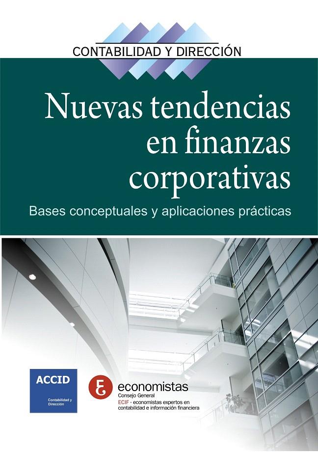 NUEVAS TENDENCIAS EN FINANZAS CORPORATIVAS | 9788415735069 | ACCID | Galatea Llibres | Llibreria online de Reus, Tarragona | Comprar llibres en català i castellà online