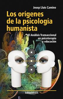 LOS ORÍGENES DE LA PSICOLOGÍA HUMANISTA | 9788490230640 | CAMINO ROCA, JOSEP LLUÍS | Galatea Llibres | Llibreria online de Reus, Tarragona | Comprar llibres en català i castellà online