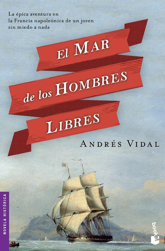 EL MAR DE LOS HOMBRES LIBRES | 9788408127536 | VIDAL, ANDRES | Galatea Llibres | Llibreria online de Reus, Tarragona | Comprar llibres en català i castellà online