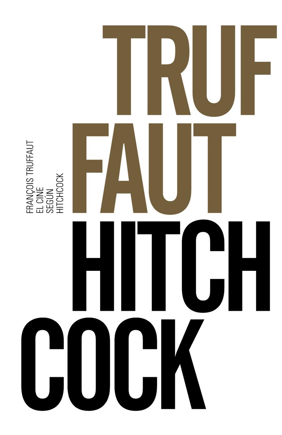 EL CINE SEGÚN HITCHCOCK | 9788491042587 | TRUFFAUT, FRANÇOIS | Galatea Llibres | Librería online de Reus, Tarragona | Comprar libros en catalán y castellano online