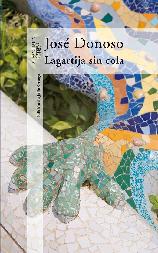 LAGARTIJA SIN COLA | 9788420472089 | DONOSO, JOSE (1924-1996) | Galatea Llibres | Llibreria online de Reus, Tarragona | Comprar llibres en català i castellà online