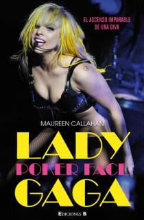 POKER FACE LADY GAGA | 9788466646864 | CALLAHAN, MAUREEN | Galatea Llibres | Llibreria online de Reus, Tarragona | Comprar llibres en català i castellà online