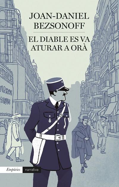 EL DIABLE ES VA ATURAR A ORÀ | 9788418833595 | BEZSONOFF MONTALAT, JOAN DANIEL | Galatea Llibres | Llibreria online de Reus, Tarragona | Comprar llibres en català i castellà online