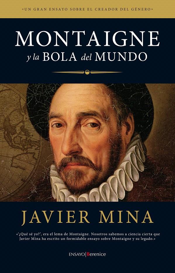 MONTAIGNE Y LA BOLA DEL MUNDO | 9788415441274 | MINA ASTIZ, JAVIER | Galatea Llibres | Llibreria online de Reus, Tarragona | Comprar llibres en català i castellà online