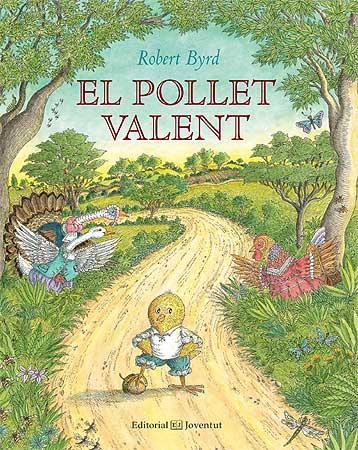 EL POLLET VALENT | 9788426142030 | BYRD, ROBERT | Galatea Llibres | Llibreria online de Reus, Tarragona | Comprar llibres en català i castellà online