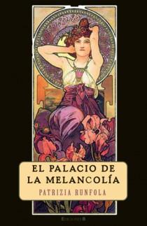 PALACIO DE LA MELANCOLÍA | 9788402421227 | RUNFOLA, PATRIZIA | Galatea Llibres | Llibreria online de Reus, Tarragona | Comprar llibres en català i castellà online