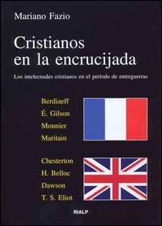 CRISTIANOS EN LA ENCRUCIJADA : LOS INTELECTUALES CRISTIANOS | 9788432136702 | FAZIO FERNANDEZ, MARIANO | Galatea Llibres | Llibreria online de Reus, Tarragona | Comprar llibres en català i castellà online