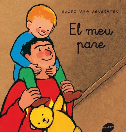 EL MEU PARE | 9788496726659 | GUIDO VAN GENECHTEN | Galatea Llibres | Librería online de Reus, Tarragona | Comprar libros en catalán y castellano online