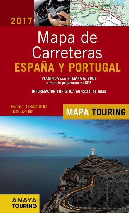 MAPA DE CARRETERAS DE ESPAÑA Y PORTUGAL 1:340.000, 2017 | 9788499359670 | Galatea Llibres | Llibreria online de Reus, Tarragona | Comprar llibres en català i castellà online