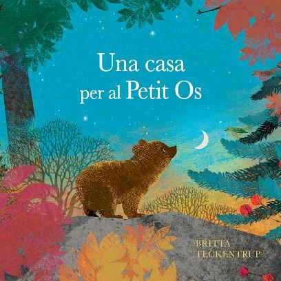 UNA CASA PER AL PETIT OS | 9788410074712 | TECKENTRUP, BRITTA | Galatea Llibres | Librería online de Reus, Tarragona | Comprar libros en catalán y castellano online