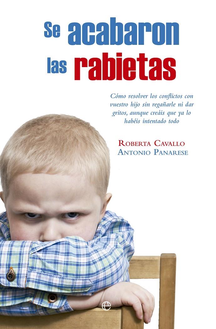 SE ACABARON LAS RABIETAS | 9788490606322 | CAVALLO, ROBERTA/PANARESE, ANTONIO | Galatea Llibres | Llibreria online de Reus, Tarragona | Comprar llibres en català i castellà online