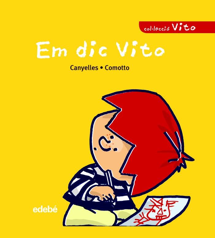 EM DIC VITO (LETRA MANUSCRITA Y LETRA PALO) | 9788423678686 | CANYELLES ROCA, ANNA | Galatea Llibres | Librería online de Reus, Tarragona | Comprar libros en catalán y castellano online