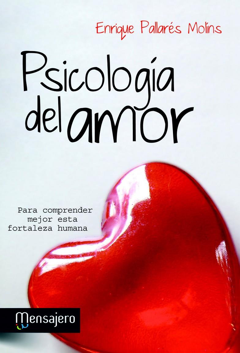 PSICOLOGÍA DEL AMOR | 9788427133877 | PALLARÉS MOLINS, ENRIQUE | Galatea Llibres | Llibreria online de Reus, Tarragona | Comprar llibres en català i castellà online