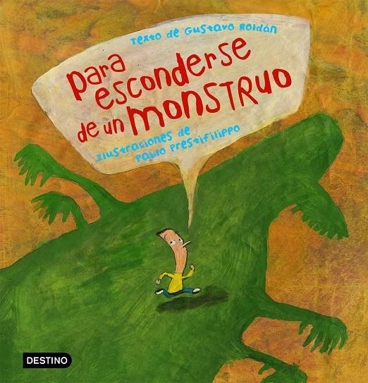 PARA ESCONDERSE DE UN MONSTRUO | 9788408060789 | ROLDAN, GUSTAVO | Galatea Llibres | Librería online de Reus, Tarragona | Comprar libros en catalán y castellano online