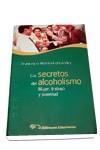 SECRETOS DEL ALCOHOLISMO, LOS. MUJER, TRABAJO Y JUVENTUD | 9788479544645 | ALONSE-FERNANDEZ, FRANCISCO | Galatea Llibres | Llibreria online de Reus, Tarragona | Comprar llibres en català i castellà online