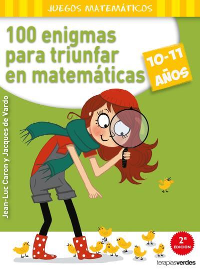 100 ENIGMAS PARA TRIUNFAR EN MATEMÁTICAS | 9788415612575 | CARON, JEAN-LUC | Galatea Llibres | Llibreria online de Reus, Tarragona | Comprar llibres en català i castellà online