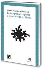 INTEGRACIÓN REGIONAL Y EL DESARROLLO EN ÁFRICA | 9788483194768 | BENAVIDES DE LA VEGA, LOURDES | Galatea Llibres | Llibreria online de Reus, Tarragona | Comprar llibres en català i castellà online