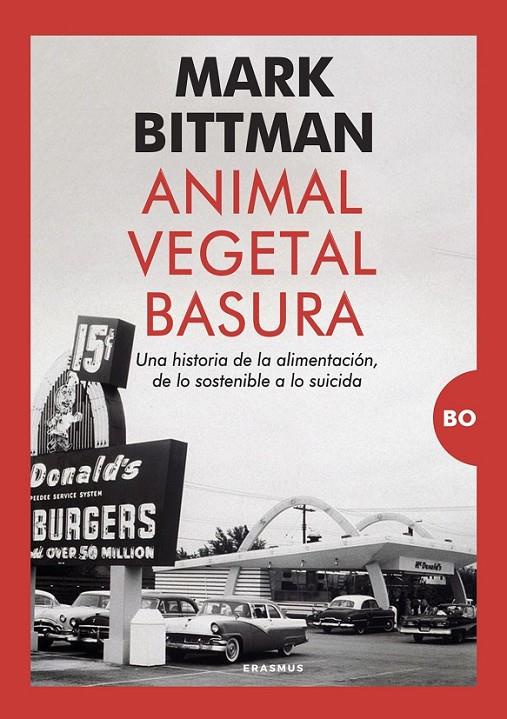 ANIMAL, VEGETAL, BASURA | 9788410199705 | BITTMAN, MARK | Galatea Llibres | Llibreria online de Reus, Tarragona | Comprar llibres en català i castellà online