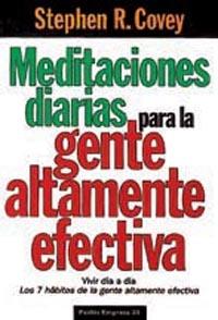 MEDITACIONS DIARIAS PARA LA GENTE ALTAMENTE EFECTI | 9788449301407 | COVEY, STEPHEN R. | Galatea Llibres | Llibreria online de Reus, Tarragona | Comprar llibres en català i castellà online