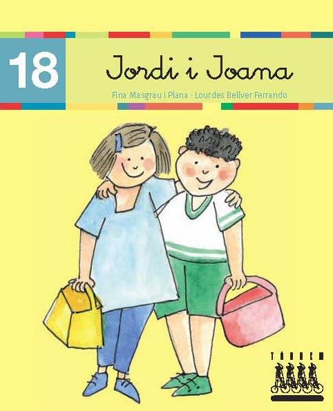 JORDI I LA JOANA | 9788481316933 | BELLVER FERRANDO, LOURDES/MASGRAU PLANA, FINA | Galatea Llibres | Librería online de Reus, Tarragona | Comprar libros en catalán y castellano online