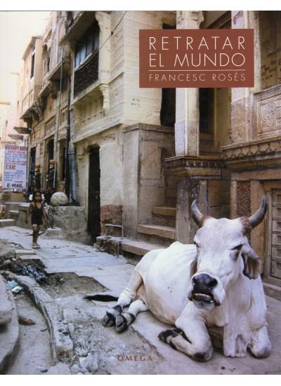 RETRATAR EL MUNDO | 9788428212953 | ROSES, FRANCESC | Galatea Llibres | Llibreria online de Reus, Tarragona | Comprar llibres en català i castellà online